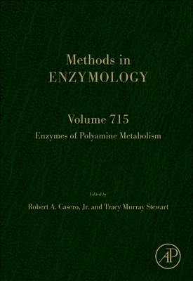 Enzymes of Polyamine Metabolism: Volume 715 - Robert A. Casero