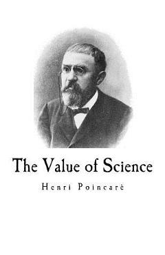 Poza produsului The Value of Science: Henri Poincar - George Bruce Halsted