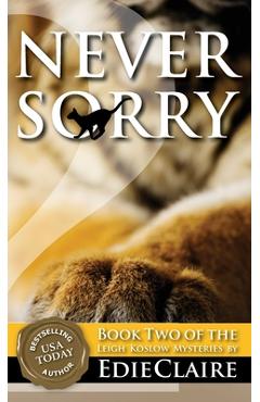 Coperta cărții 'Never Sorry - Edie Claire'