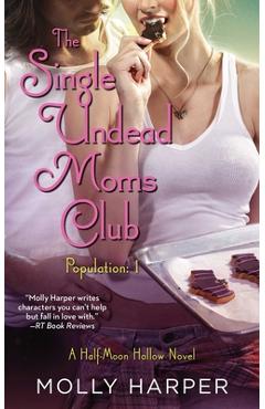 Poza produsului The Single Undead Moms Club - Molly Harper