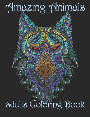 Amazing Animals: adults Coloring Book - Yo Noto