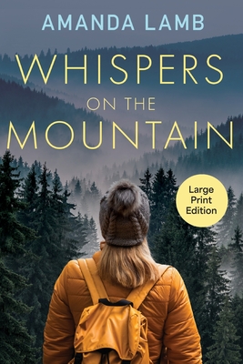 Whispers on the Mountain - Amanda Lamb