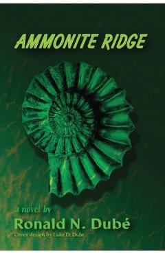 Poza produsului Ammonite Ridge - Ronald N. Dubé