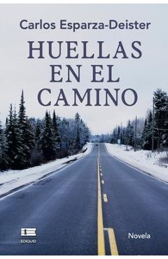 Coperta cărții 'Huellas en el camino - Grupo Ígneo'