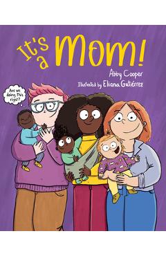 Coperta cărții 'It's a Mom! - Abby Cooper'
