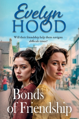 Bonds of Friendship - Evelyn Hood