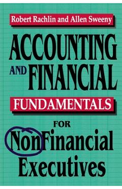 Coperta cărții 'Accounting and Financial Fundamentals for NonFinancial Executives - Robert Rachlin'