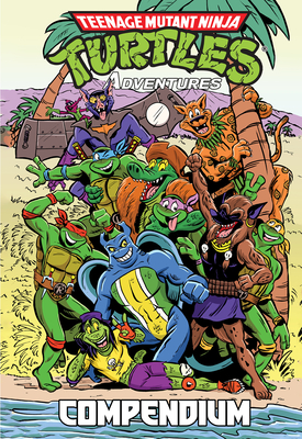 Coperta cărții 'Teenage Mutant Ninja Turtles Adventures Compendium, Vol. 2 - Dean Clarrain'