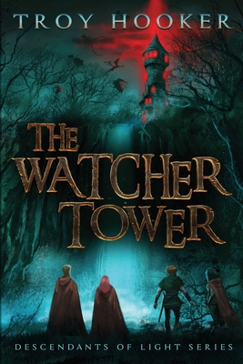 The Watcher Tower - Troy Hooker