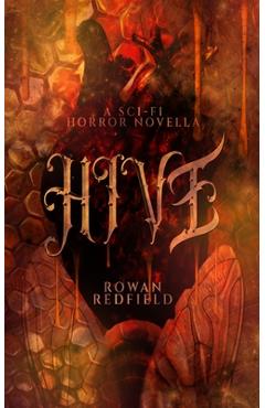 Coperta cărții 'Hive - Rowan Redfield'