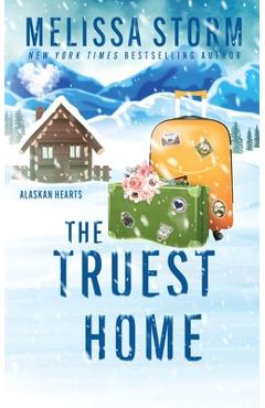 Coperta cărții 'The Truest Home - Melissa Storm'