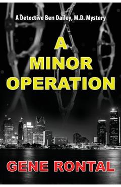 Coperta cărții 'A Minor Operation - Gene Rontal'