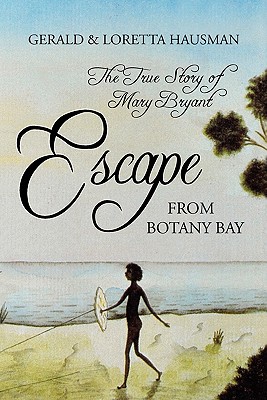 Escape from Botany Bay - Gerald Hausman