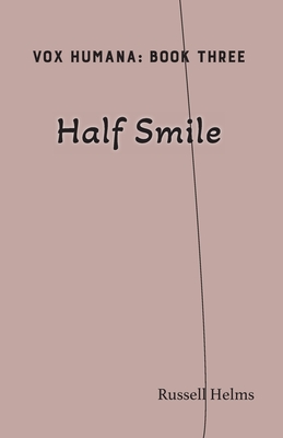 Half Smile - Russell Helms