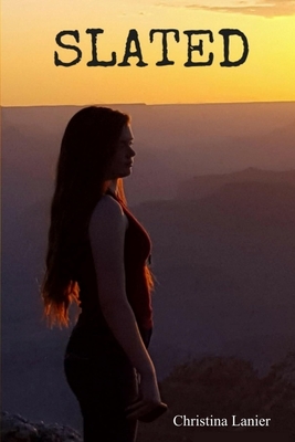 Slated - Christina Lanier