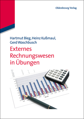 Externes Rechnungswesen in Übungen - Hartmut Bieg