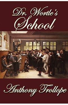 Poza produsului Dr. Wortle's School - Anthony Trollope