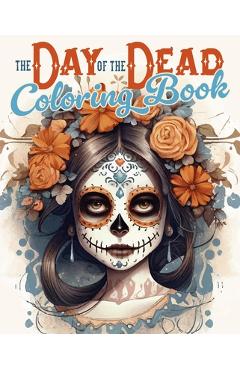 Coperta cărții 'The Day of the Dead Coloring Book - Diego Vaisberg'