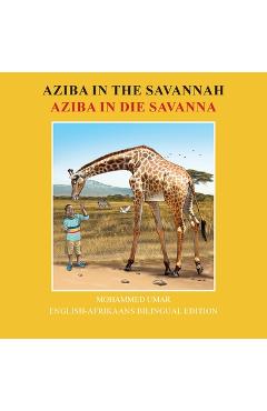 Poza produsului Aziba in the Savannah: English - Afrikaans Bilingual Edition - Mohammed Umar