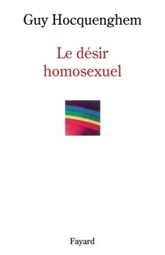 Poza produsului Le désir homosexuel - Guy Hocquenghem