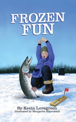 Frozen Fun - Kevin Lovegreen