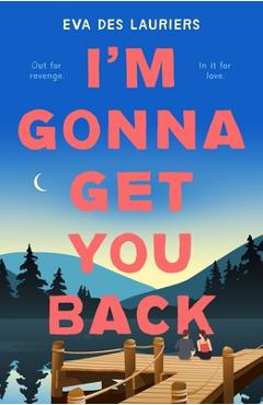 Coperta cărții 'I'm Gonna Get You Back - Eva Des Lauriers'