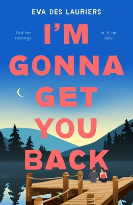 Coperta cărții 'I'm Gonna Get You Back - Eva Des Lauriers'