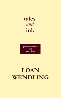 Tales and Ink - Loan Wendling