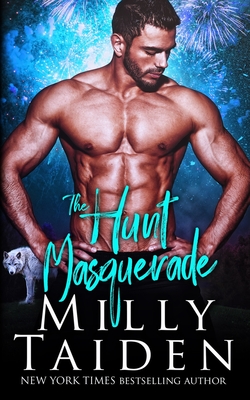 The Hunt: Masquerade - Milly Taiden