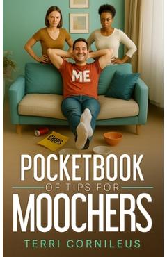 Coperta cărții 'Pocketbook of Tips for Moochers - Terri Cornileus'