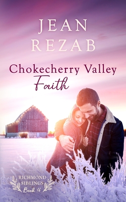 Chokecherry Valley Faith - Jean Rezab