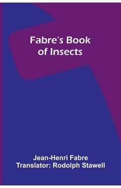 Fabre's Book of Insects