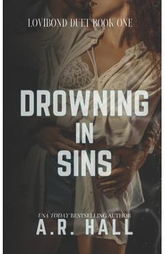 Coperta cărții 'Drowning in Sins - A. R. Hall'