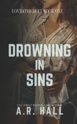 Drowning in Sins - A. R. Hall