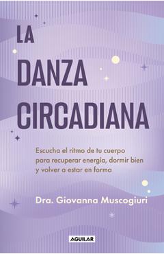 Poza produsului La Danza Circadiana / The Circadian Dance - Giovanna Muscogiuri