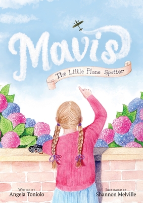 Mavis the Little Plane Spotter - Angela Toniolo