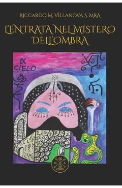Poza produsului L'Entrata nel Mistero dell'Ombra: Magia Assiro-Babilonese - Riccardo Villanova Mra