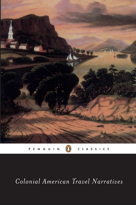 Colonial American Travel Narratives - 
