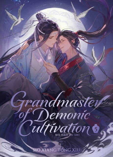 Coperta cărții 'Grandmaster of Demonic Cultivation: Mo DAO Zu Shi (Deluxe Hardcover Novel) Vol. 5 -'