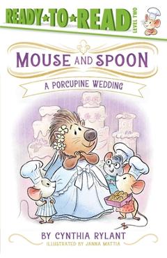 Poza produsului A Porcupine Wedding: Ready-To-Read Level 2 - Cynthia Rylant
