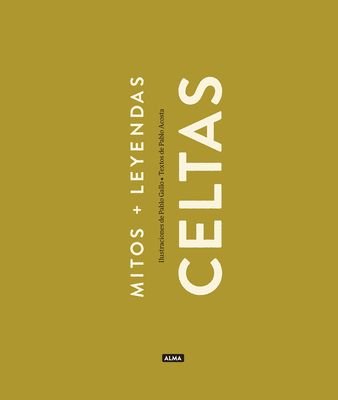 Celtas / Celts - Pablo Gallo