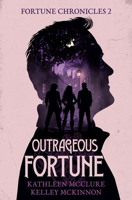 Outrageous Fortune - Kathleen Mcclure