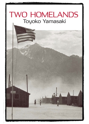 Two Homelands - Toyoko Yamasaki