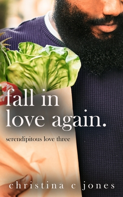 Fall In Love Again - Christina C. Jones
