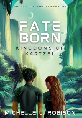 Fate Born: Kingdoms of Kartzel - Michelle L. Robison