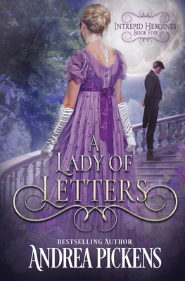 A Lady of Letters - Andrea Pickens
