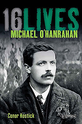 Michael O'Hanrahan: 16lives - Conor Kostick