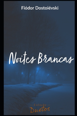 Noites Brancas - Sheila Koerich