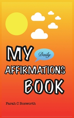 My Affirmations Book - Farah Bosworth