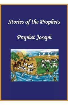 Coperta cărții 'Stories of the Prophets: Prophet Joseph - Ibn Kathir'